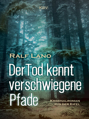 cover image of Der Tod kennt verschwiegene Pfade